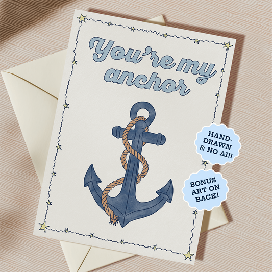 You're My Anchor Card | Blank Inside
